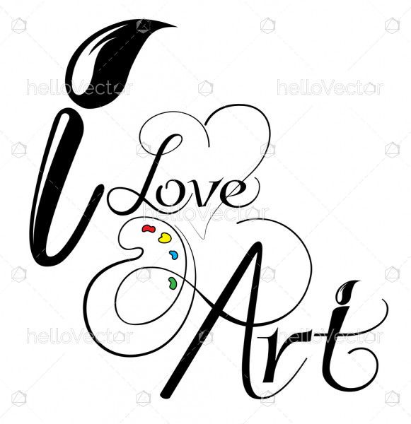 I love art - Vector graphic print for t-shirt. 